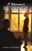 A Woman's Revenge 1037103955 Book Cover