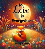 My Love Is Everywhere B0DVGN5C9R Book Cover