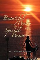 Beautiful Poetry for a Special Person 1477158502 Book Cover