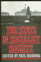 The State In Socialist Society 0873958381 Book Cover