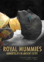 Royal Mummies: Immortality in Ancient Egypt 885440389X Book Cover