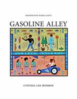 Kensington Maryland's Gasoline Alley 0692857923 Book Cover