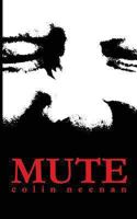 Mute 0615608434 Book Cover