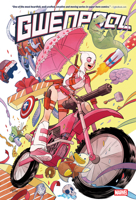 Gwenpool Omnibus Gurihiru Cover [New Printing] (THE UNBELIEVABLE GWENPOOL) 1302970003 Book Cover