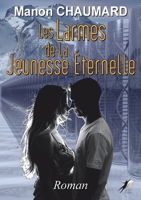 Les Larmes de la Jeunesse Éternelle 2381571329 Book Cover