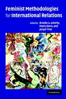 Feminist Methodologies for International Relations 0521678358 Book Cover