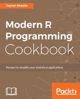 Modern R Programming Cookbook 1787129055 Book Cover