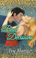 Bad Decisions 1738266907 Book Cover