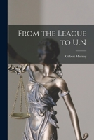 From the League to U.N. 1013632060 Book Cover