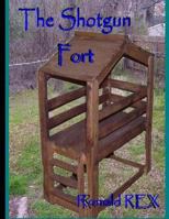 Shotgun Fort 1492776440 Book Cover