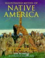Illustrated Myths of Native America: The Southwest, Western Range, Pacific Northwest and California 0713727004 Book Cover