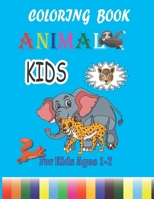 Animal Coloring Book Kids, For Kids Ages 1-7: Coloring Book Gift, 71 Pages, 8.5 x 11 inch, Soft Cover, Matte Finish B087RGBW2Y Book Cover