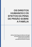OS Direitos Humanos E OS Efeitos Da Pena de Prisão Sobre a Família B0BQ9RT45N Book Cover