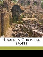 Homer in Chios 1017546851 Book Cover