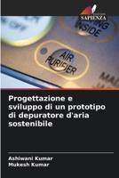 Progettazione e sviluppo di un prototipo di depuratore d'aria sostenibile 6206076865 Book Cover