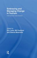 Embracing and Managing Change in Tourism 0415159989 Book Cover