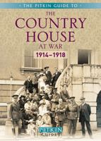 The Country House at War: 1914–1918 1841655139 Book Cover