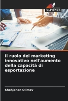 Il ruolo del marketing innovativo nell'aumento della capacità di esportazione B0CH2FMFKJ Book Cover