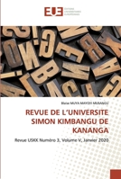 REVUE DE L’UNIVERSITE SIMON KIMBANGU DE KANANGA: Revue USKK Numéro 3, Volume V, Janvier 2020 363950660X Book Cover