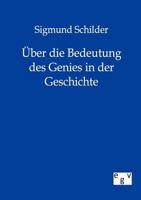 Ber Die Bedeutung Des Genies in Der Geschichte 1148824057 Book Cover