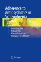 Adherence to Antipsychotics in Schizophrenia 8847058333 Book Cover