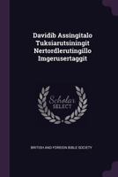Davidib Assingitalo Tuksiarutsiningit Nertordlerutingillo Imgerusertaggit 1145414559 Book Cover
