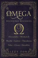 Omega Beginnings Miniseries 162378221X Book Cover