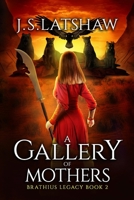 A Gallery of Mothers B089CQCH54 Book Cover