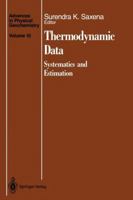 Thermodynamic Data: Systematics and Estimation 1461276926 Book Cover