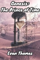 Genesis: The Prince of Time B0BGZVKDR8 Book Cover