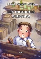 Les histoires d'Hector 2322252808 Book Cover