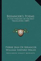 Beranger's Poems: In the Versions of the Best Translators 1160312427 Book Cover