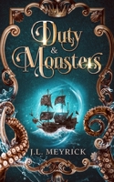 Duty & Monsters: A Royalty & Romance Novel B0C11ZXS8W Book Cover