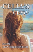 Celia's View 0692199470 Book Cover