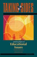 Taking Sides: Clashing Views on Educational Issues 0072822821 Book Cover