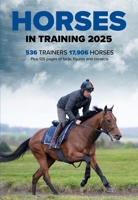 Horses in Training 2025 1836800002 Book Cover