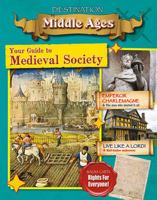 Your Guide to Medieval Society 0778729974 Book Cover