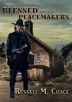 Blessed Are the Peacemakers 1733037160 Book Cover