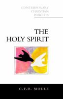 The Holy Spirit (Contemporary Christian Insights) 0826451047 Book Cover