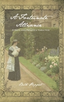 A Fortunate Alliance: A Pride and Prejudice Story 1790982103 Book Cover