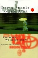 The Japan We Never Knew: A Journey of Discovery 0773729844 Book Cover