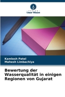 Bewertung der Wasserqualität in einigen Regionen von Gujarat (German Edition) 6630324447 Book Cover
