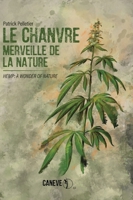 Le chanvre: Hemp: A Wonder of Nature 0228839661 Book Cover