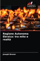 Regione Autonoma Ebraica: tra mito e realtà 6203161519 Book Cover