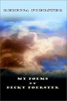 My Poems by Becky Foerster 1403308489 Book Cover