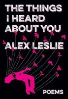 The things I heard about you 0889713057 Book Cover