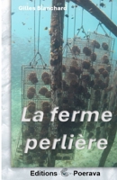 La ferme Perlière (French Edition) 2487407204 Book Cover