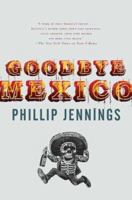 Goodbye Mexico 0765316617 Book Cover