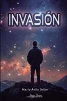 Invasión (Spanish Edition) 9564091314 Book Cover