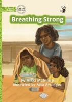 Breathing Strong - Our Yarning 1923554999 Book Cover